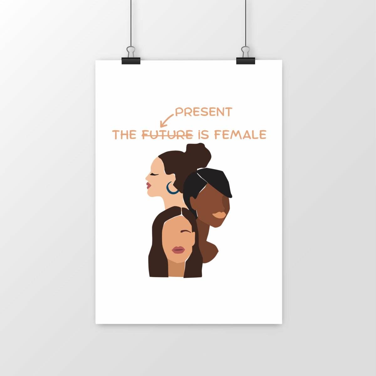 Affiche Classique en Papier Mat - The Présent Is Female - LES COLLEUSES