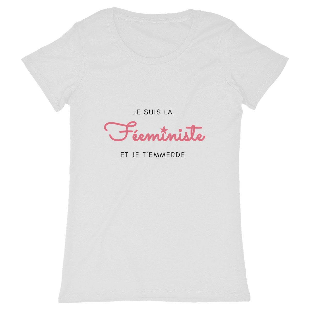 T-Shirt Féministe - Je suis la Féeministe LES COLLEUSES féministe