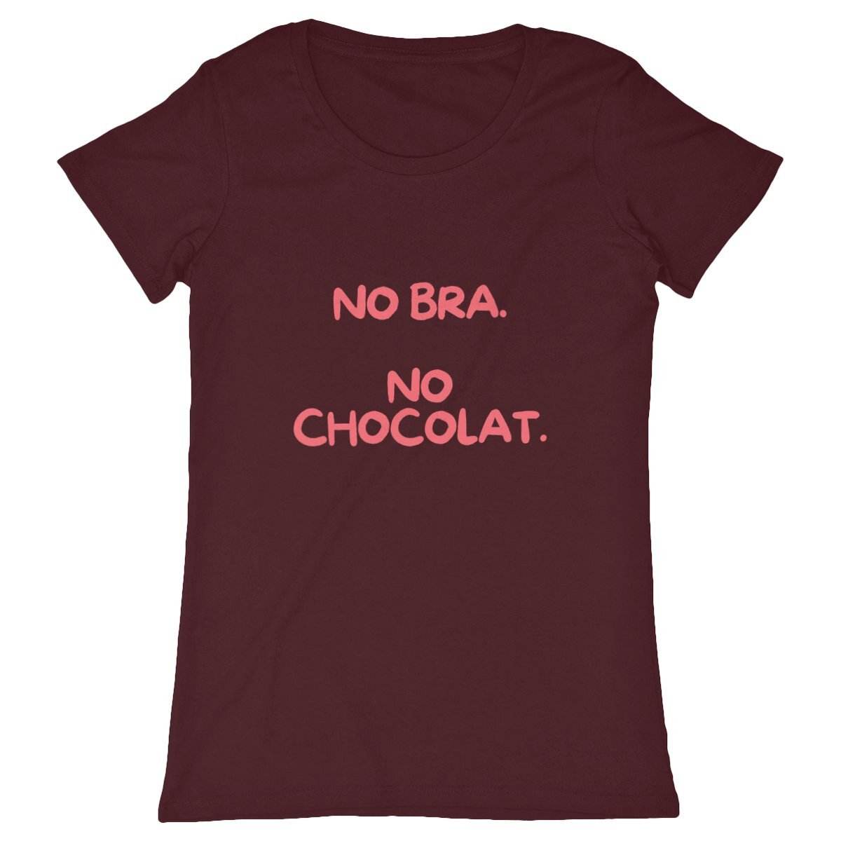 T-Shirt Féministe - No Bra No Chocolat - LES COLLEUSES